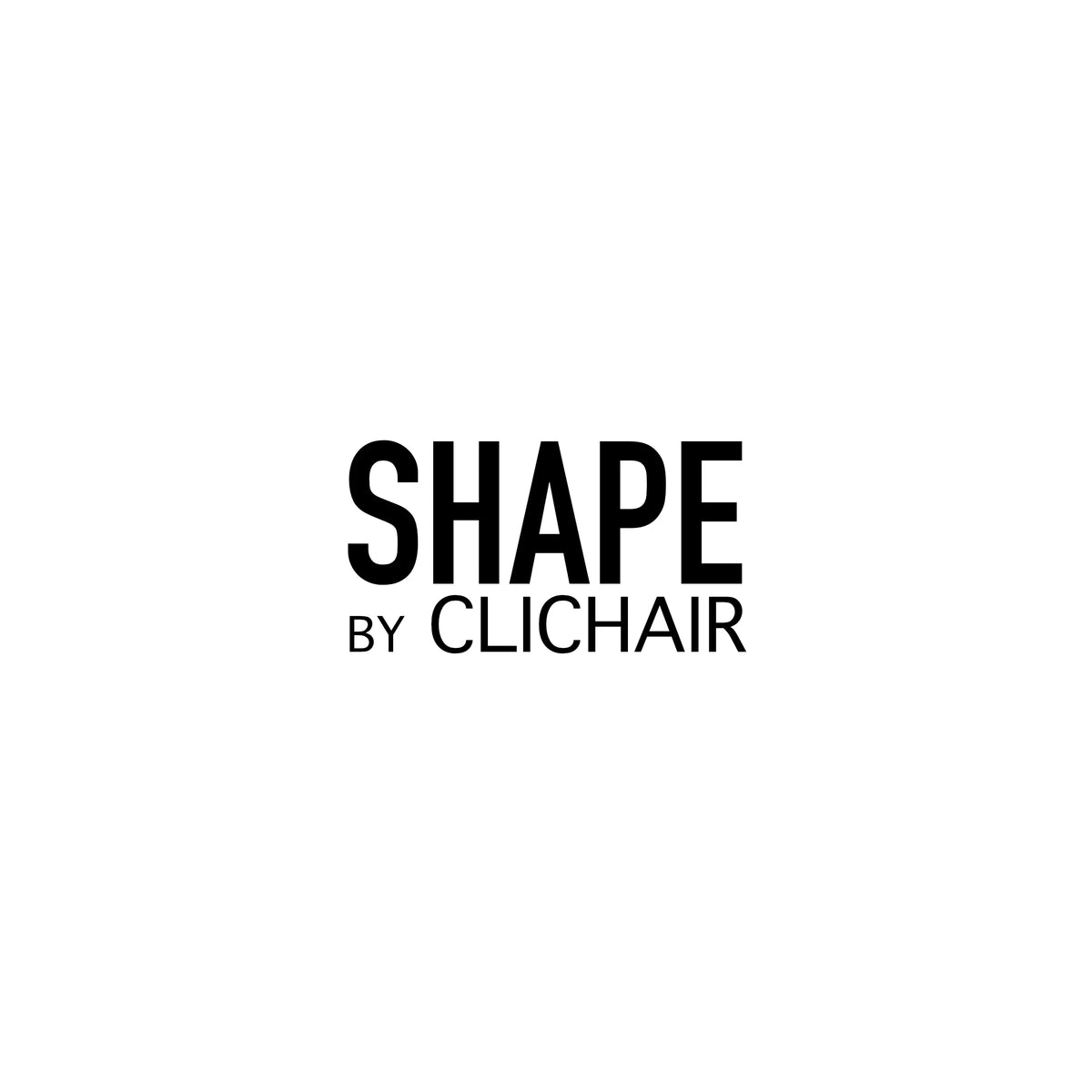 cliCHair Shape